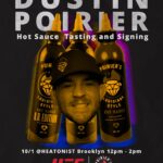Dustin Poirier Instagram – I’ll be @heatonist from 12-2pm ET this Sunday signing hot sauce bottles. HEATONIST