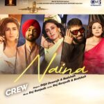 Ekta Kapoor Instagram - Get ready to turn up the heat and groove to the most sizzling track of the year! ❤️‍🔥 #NainaSong, out now #CrewInCinemasOnMarch29 @diljitdosanjh @badboyshah @tabutiful @kareenakapoorkhan @kritisanon @rajranjodhofficial @bhargkale Song directed by: @farahkhankunder @kapilsharma @saswatachatterjeeofficial #RajeshSharma @shobha9168 @anilskapoor @ektarkapoor @rheakapoor @kumartaurani @rajoosworld @r_varman_ @dishadeyy #MehulSuri @nidsmehra @jpaarth @vivek.koka @anirudh_k_sharma @balajimotionpictures @akfcnetwork @tips