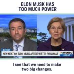 Elizabeth Warren Instagram - When I see Elon Musk buying Twitter, I see that we need to make two big changes: