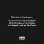 Elizabeth Warren Instagram - Roe v. Wade is gone. But we cannot give into despair—there is work to be done. Here are four ways you can get involved right now. In Michigan, there’s an effort to get an initiative on the ballot to protect reproductive freedom, including abortion and contraception, in the state constitution. Signatures are due July 11th. Once it’s on the ballot, Michiganders will be able to vote in November to affirm that every person has the fundamental right to reproductive freedom. This would be huge. It could be a blueprint for many other states trying to affirm abortion protections. In Kansas, we’ll need to play defense. Right now, there is a ballot measure that would amend the state Constitution to dismantle existing abortion protections. Texas and Oklahoma have already passed the harshest laws restricting access to reproductive care. If Kansas is next, that will create a huge reproductive health care desert in the middle of the country. This measure will be voted on soon—in August—so we need to act quickly to help defeat it. In Wisconsin and Pennsylvania, we have the chance to elect pro-choice, anti-filibuster Democrats to the Senate. That will get us one big step closer to codifying Roe at the federal level.