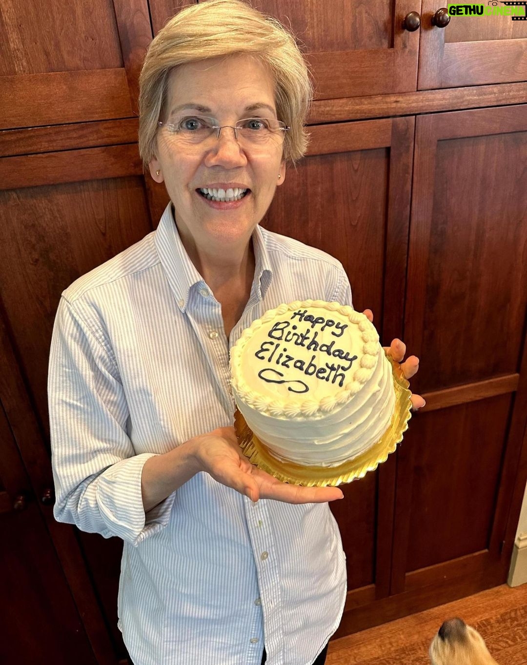 Elizabeth Warren - 66.6K Likes - Thank you to my sweetie, Bruce, for such a wonderful cake (Bailey enjoyed it, too), and thank you all for the well wishes today! Looking forward to another year of fighting for families in Massachusetts and across the country.