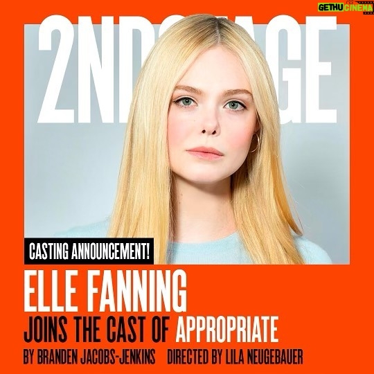 Elle Fanning Instagram - I’m making my Broadway debut in #AppropriateBway by Branden Jacobs-Jenkins (@_bjj__) alongside @nataliegold_48, @alyssaemmarvin, #CoreyStoll, and @mssarahcatherinepaulson @2stnyc!! Previews begin November 29th at the Hayes Theater. Tickets are on sale at 2st.com 🎭