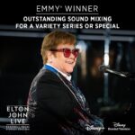 Elton John Instagram - An enormous congratulations to the Elton John Live teams who won not one but TWO Emmys! Matt Herr and Alan Richardson who won Outstanding Sound Mixing for a Variety Series or Special and @fulwell73productions for Outstanding Technical Direction and Camerawork for a Special! I could not be prouder to see your incredible talents recognised!! Thank you to the Academy and to @disneyplus for your support! #emmyawards #eltonfarewelltour @televisionacad