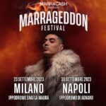 Fabio Bartolo Rizzo Instagram - Preparatevi al MARRAGEDDON. Il mio primo Festival, un sogno che avevo da tempo. Il mio unico evento live nel 2023. Due tappe che legano due capitali del rap italiano: Milano e Napoli. Due location non convenzionali, la prima è la più grande in assoluto a Milano. Tante altre sorprese le sveleremo più avanti… Apertura prevendite dalle 18:00 sui siti di @ticketone.it @ticketmasterit ed @etes_ticketing