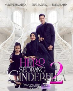 Fattah Amin Instagram - We are back! Ahad, 17 Mac 2024. 🎉 Tengku Ian & Nura Medina kini dikurniakan seorang cahaya mata yang sangat comel dan cedas, Aisha. Namun kesibukan kerja menjadikan mereka semakin renggang. Dalam usaha untuk mencari kembali kebahagiaan dan romantis rumah tangga, satu persatu ujian datang hingga mengancam nyawa! . Official Poster drama HERO SEORANG CINDERELLA 2 bermula 17 Mac 2024 setiap Ahad, 9 malam di Astro Ria. Arahan: @hadithomar Produced by : @fazurapictures ⭐️ Lakonan: @missfazura @fattahaminz @isyariana @eryshaemyra @evertts_gomes @faa.azhar & ramai lagi. #heroseorangcinderella2 #heroseorangcinderella #AstroRia #AstroBaharu #TakMacamDulu #bambamstudios