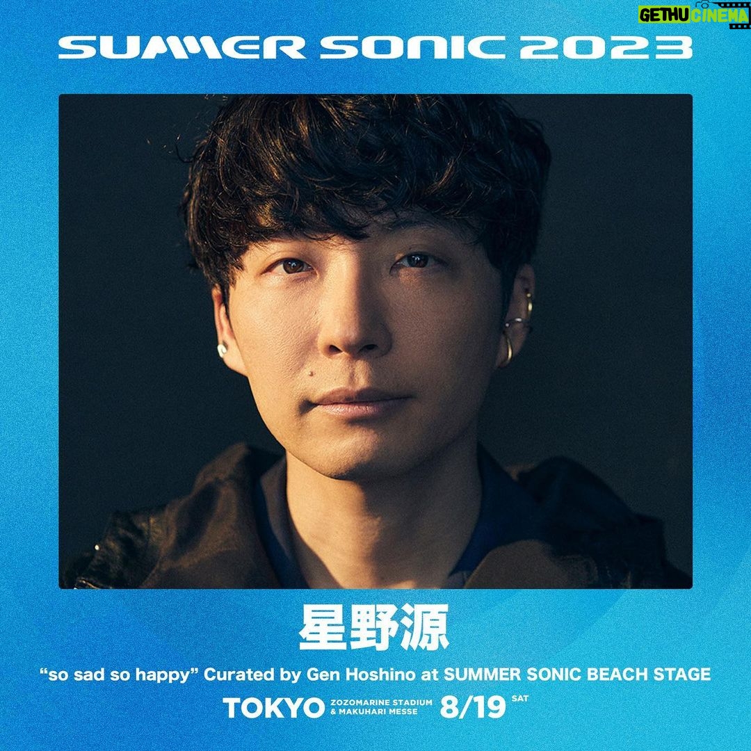 Gen Hoshino Instagram - 今年、サマソニ東京にちょっと特別な形で関わります。8月19日のBEACH STAGE全体のキュレーションを任されることになりました。SUMMER SONICというフェスの中の一つのステージをプロデュースする、みたいな感じなので、お話をいただいた時とても驚きました。もちろん出演もします。新しい試み、楽しみにしています。詳細はまた後日。ぜひ遊びにきてください。 This year, I'm going to be participating in SUMMER SONIC TOKYO in a special way. I'll be curating the entire BEACH STAGE line-up on August 19. I was incredibly surprised when SUMMER SONIC asked me to curate their BEACH STAGE because it's like producing my very own festival within SUMMER SONIC. Of course, I'll be performing too. It's a new challenge for me, and I'm so excited. More details to follow. Let's party together this summer. 今年,我將以特別的方式參與東京SUMMER SONIC。8月19日, 我會負責整個BEACH STAGE的策劃。當我收到邀請時,我感到非常驚訝,因為這感覺就像在SUMMER SONIC𥚃的一個舞台是我製作出的音樂節。我當然也會表演。我真的很期待嘗試新事物。稍後會提供更多詳細訊息。請一定要來看我們喔。 올해 섬머소닉 도쿄에는 조금 특별한 형태로 참여합니다. 8월 19일 BEACH STAGE의 전체 큐레이션을 맡게 되었습니다. 섬머소닉 페스티벌의 하나의 스테이지에 제가 프로듀스 하는 페스티벌이 생긴 것 같은 느낌이 들어서 제안을 받았을 때 무척 놀랐습니다. 물론 출연도 합니다. 새로운 시도가 무척 기대 됩니다. 상세는 다시 안내 드리겠습니다. 꼭 놀러 와 주세요. #サマソニ #summersonic