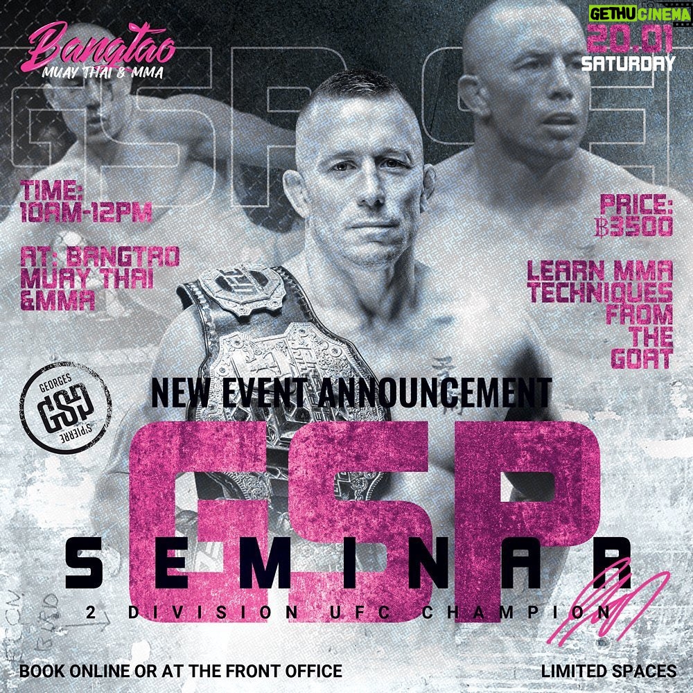Georges St-Pierre Instagram - New Event Announcement 🚨 We’ve got exciting news! Due to popular demand, 2 division UFC Champion Georges St-Pierre will be staying an extra day at Bangtao and will be hosting an MMA Seminar on Saturday 20th Jan. 🔥 GSP will be teaching some of the techniques that helped cement his place in the UFC Hall of Fame and MMA History. 🥊 This is a chance to learn from the GOAT, so don’t miss out! 🚨LIMITED SPOTS AVAILABLE 🚨 📅Saturday 20th January 2024 📍 @bangtaomuaythaimma ⏱10am-12pm 🎫Tickets 3500 Baht Head over to the link in our bio or contact our front office to book your spot now! #teambangtao Bangtao Muay Thai & MMA