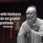 Georges St-Pierre Instagram - Act with kindness but do not expect gratitude. ~ Confucius