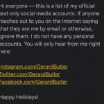 Gerard Butler Instagram - Important message from me. Stay safe out there!