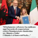 Giorgia Meloni Instagram - Il Parlamento albanese ha ratificato oggi l’accordo di cooperazione con l’Italia contro l’immigrazione clandestina e il traffico di esseri umani. Grazie al Primo Ministro Edi Rama, alle istituzioni e al popolo albanese per la loro amicizia e collaborazione.