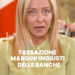Giorgia Meloni Instagram – Tassazione sui margini ingiusti delle banche. Una misura di buon senso che ci permette di aiutare le famiglie e le imprese italiane in difficoltà.