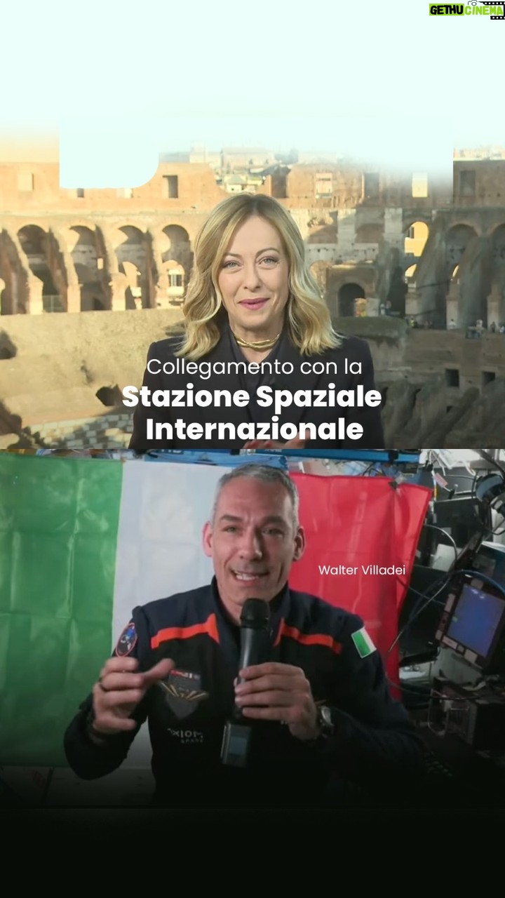 Giorgia Meloni Instagram - Colosseo, collegamento con il Colonnello dell’Aeronautica Militare Walter Villadei, impegnato nella Missione Spaziale AX-3 Voluntas.