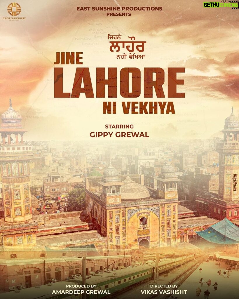 Gippy Grewal Instagram - A Movie Close To My Heart ❤️ Here We Announce “Jine Lahore Ni Vekhya “ Shoot will go on floor early 2024 😇 Directed by @vikas.vashisht Produced by @amardeepsgrewal @eastsunshineproductions #jinelahorenivekhya #gippygrewal