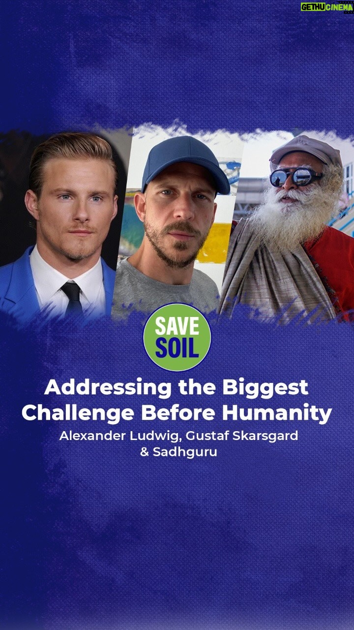 Gustaf Skarsgård - 26.6K Likes - Very interesting conversation with my brother @alexanderludwig and @sadhguru about his Save Soil campaign! We definitely need to talk about soil! Check it out and comment your thoughts below. #savesoil
@consciousplanet @isha_usa @isha.foundation
