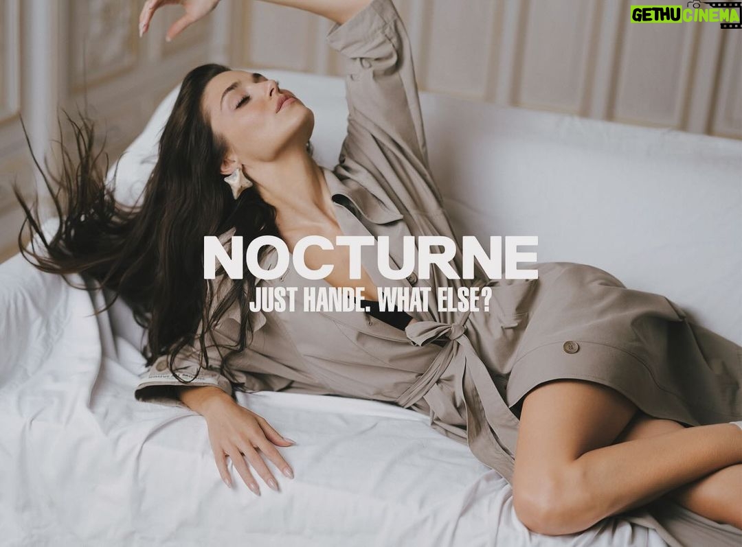 Hande Erçel Instagram - JUST HANDE. WHAT ELSE? @NOCTURNE #işbirliği