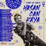 Hasan Can Kaya Instagram - Yıl sonuna kadar yapacağım Stand Up turnesinin, bütün şehirlerdeki biletleri bitmiştir❤️😎 Gösterdiğiniz yoğun ilgiye, çok teşekkür ediyor sizi çok seviyorum 😘