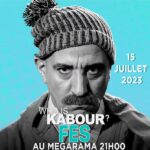 Hassan El Fad Instagram – ولد كبور على الأرجح سنة 1943 إثر زيارة أمه هنية لحامة مولاي يعقوب ضواحي مدينة فاس بعد حمل عسير دام 11 شهر .
كبور يعتبر أن أصوله فاسية !

Tickets 
www.guichet.com Montreal, Quebec