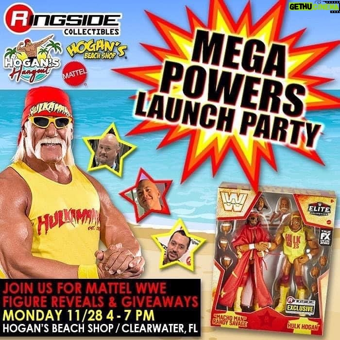 Hulk Hogan Instagram - 💥MEGA POWERS LAUNCH PARTY!💥 Get your Mega Powers handshaking hands ready as Ringside Collectibles, Mattel & Hogan's Beach Shop join forces to present the Official Mega Powers Launch Party celebrating the official release of the Mattel WWE Ringside Collectibles Exclusive Elite Mega Powers 2-Pack on Nov 28th in Clearwater, FL! Just in time for Cyber Monday, Mattel's Bill Miekina & Steve Ozer will join the Ringside Collectibles team to reveal never before seen, upcoming WWE action figures which will be on display exclusively at Hogan's Beach Shop from 4PM to 7PM EST. WWE Hall of Famer The Immortal Hulk Hogan will be in attendance and presented with his very own Mega Powers 2-Pack! There will also be Mattel WWE figure giveaways to fans in attendance. Afterwards Hogans Hangout’s world-famous 'Karaoke Night' takes place at 8pm!