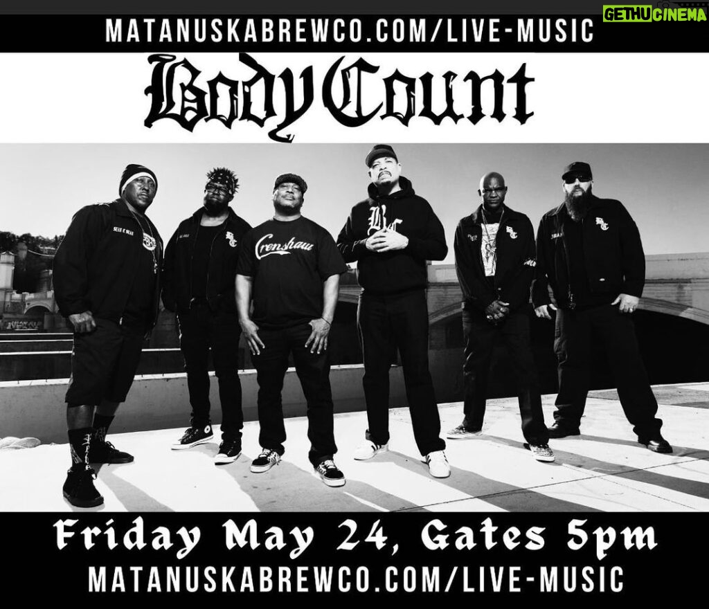 Ice-T Instagram - Fuck it! Let’s do a Concert in Fn ALASKA! Body Count is coming to Matanuska Brewing Eagle River • Alaska • Fri., May 24th • #bodycount @bodycountofficial