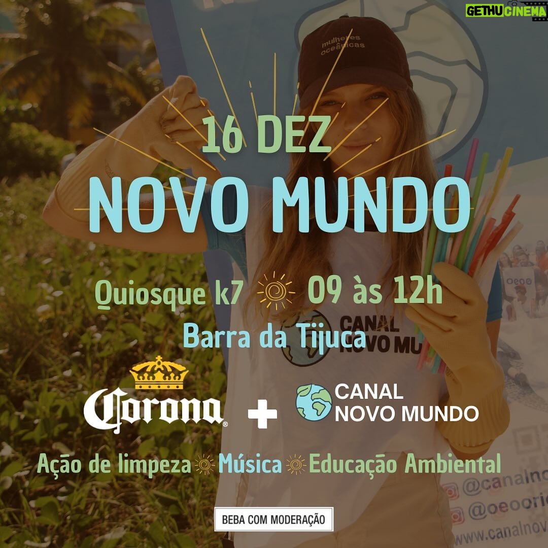 Isabella Santoni Instagram - @canalnovomundo + @coronabrasil 🍻♻️ Sábado AGORA (16/12) teremos um dia mega especial, com educação ambiental, yoga, música, ação de limpeza, brindes e muito mais! Entre no grupo do Canal Novo Mundo no WhatsApp e corre que as inscrições são limitadas! 🚨 Lembrando que essa ação é para maiores de 18 anos! Beba com moderação! Rio de Janeiro, Rio de Janeiro