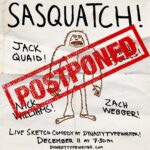 Jack Quaid Instagram - Hello. I have some unfortunate news about the 12/11 @sasquatchdosketch show at @dynastytypewriter. Now that the strike is over, I need to resume shooting a movie that was put on pause when the strike was called. The shooting days conflict with the show, so we need to postpone. As soon as we have a new date, I will let you know. We will make sure to refund anyone who bought a ticket to the Dec. 11th show or transfer your ticket over to the new date once we know when that is. My shooting schedule does NOT effect the 1/4 live show in San Francisco. That’s still happening as planned. Thank you so much for understanding. We’ll keep you posted as we work with Dynasty Typewriter to find a new date. Sorry for any inconvenience. - Jack & Sasquatch