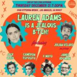 Jack Quaid Instagram - We are back for another Lauren Adams is a Jealous Bitch on 12/21 at 7:30! This line up is so good I’m jealous of my own show! As always @julianvelard on the keys and produced by @cotnoir. Link for tickets of all forms in person and streaming in my bio! The Lyric Hyperion