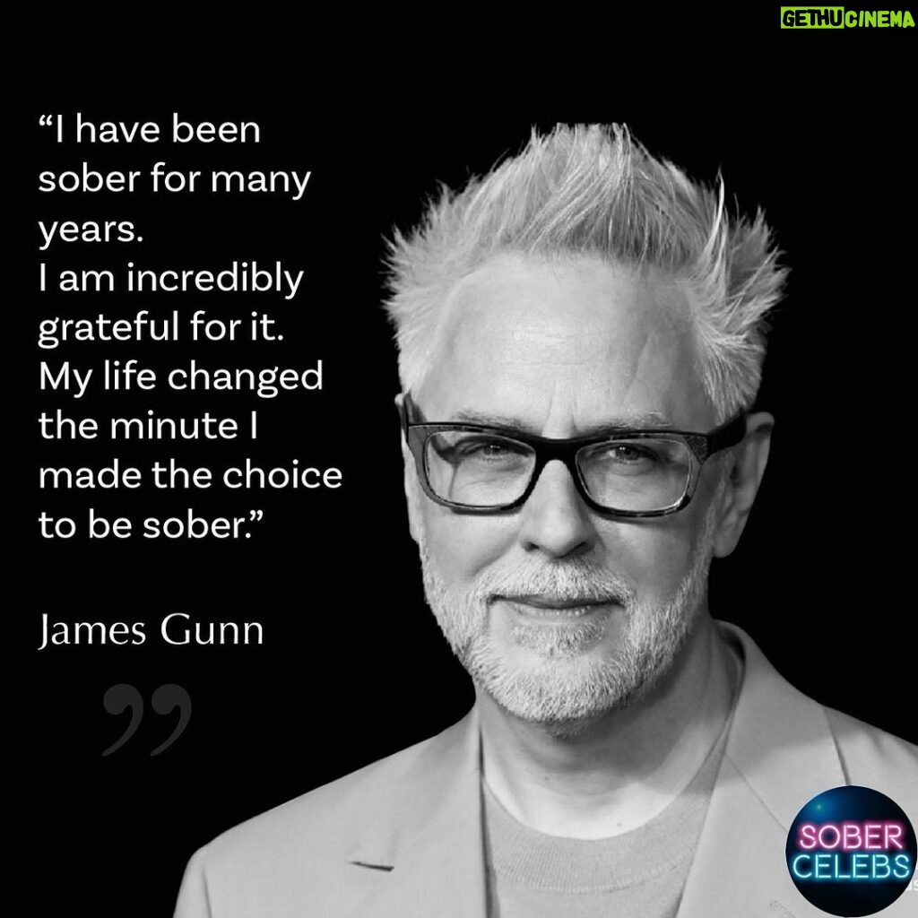 James Gunn Instagram - James Gunn is an American filmmaker and screenwriter, notable for his work in both the Marvel Cinematic Universe and the DC Extended Universe. Born in 1966, he started his career with Troma Entertainment before gaining fame for writing the ”Scooby-Doo” movies. Gunn achieved widespread recognition for directing and writing ”Guardians of the Galaxy” and its sequel, praised for their humor, emotion, and action. He also directed ”The Suicide Squad,” known for his distinctive storytelling and character development. @jamesgunn has been open about his sobriety, which is a significant part of his personal and professional life. He has shared that he struggled with alcoholism in his younger years, but he made a conscious decision to become sober. His sobriety journey began in the late 1990s, and he has maintained it ever since. Gunn’s commitment to sobriety has had a positive impact on his career, allowing him to focus on his creative endeavors more effectively. He often speaks about how becoming sober was a turning point in his life, providing him with clarity and improving both his personal and professional relationships. His story serves as an inspiration to many, particularly those in the creative industries, showing that it’s possible to overcome personal challenges and achieve success. ”I have been sober for many years. I am incredibly grateful for it. It is not always easy, living life as life is, as opposed to controlling our perception of it with the use of chemicals. But it is a rich one. I attribute any successes I have, in my personal relationships, my career, and my health, to being clean of alcohol and drugs. These successes are not solely due to that, of course. But I don’t think I could have any of them without having that as my foundation. My life changed the minute I made the choice to be sober. Today, the thought of using rarely passes through my mind - and, when it does, it does only that - passes.” If you find inspiration in James’s story, tag someone who might appreciate it. Remember to follow us at @sober_celebrities for more