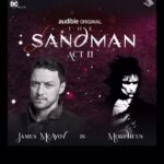 James McAvoy Instagram - Thrilled to be in the brilliant cast of The Sandman: Act II from @audible and @dc, based on the acclaimed graphic novels written by @neilgaiman. Listen when it arrives September 22! #SandmanxAudible The Dreaming