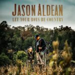 Jason Aldean Instagram - Thank u guys for all the love on “Let Your Boys Be Country” so far. Excited to announce that it’s gonna be my next single—comin’ to country radio tomorrow!