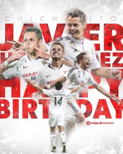 Javier 'Chicharito' Hernández Instagram - 🇲🇽 𝕋𝔸𝕃𝔼ℕ𝕋𝕆 𝕊𝕀ℕ 𝕀𝔾𝕌𝔸𝕃 🇲🇽 🥳 Happy birthday, @ch14_! 🥳  #ChicharitoHernandez #HappyBirthday #Sevilla #RealMadrid #LaLigaSantander #LaLigaAmerica