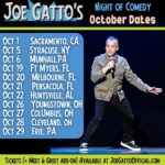Joe Gatto Instagram – Ready to hit some great cities this October. Who’s coming out to laugh? 

Tix: www.JoeGattoOfficial.com