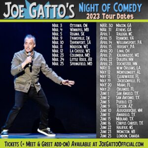 Joe Gatto Instagram - Have you come out to see me live yet?  Why not?  You should. It’s fun. Rest of dates for 2023…so far (more to be announced) 

Link in bio or go to JoeGattoOfficial.com