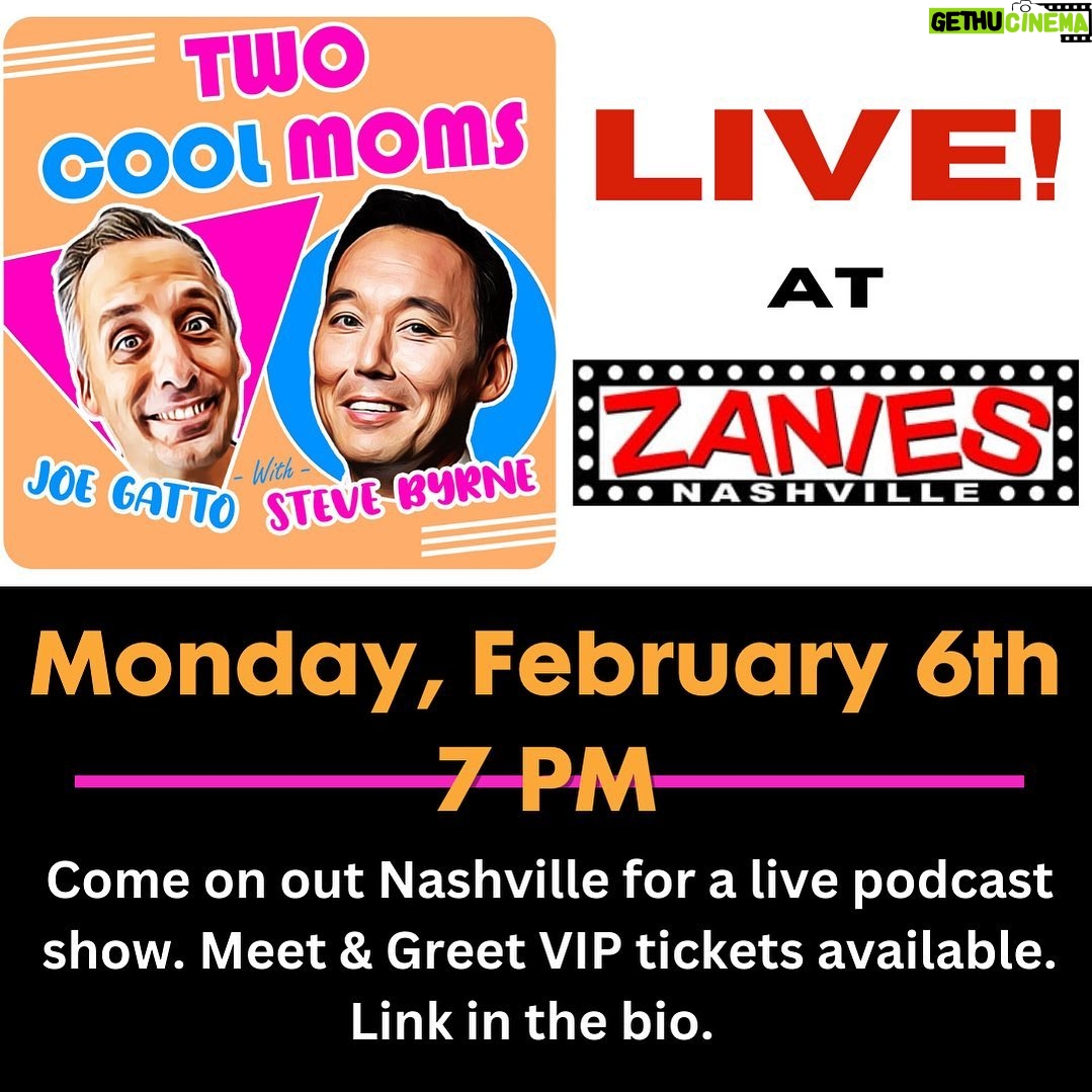 Joe Gatto Instagram - Super excited for our first podcast show. Me and @stevebyrnelive will be taking the stage on February 6th in Nashville TN at Zanies comedy club. VIP tables with Meet and Greet available. Ticket link in bio. Come on out!