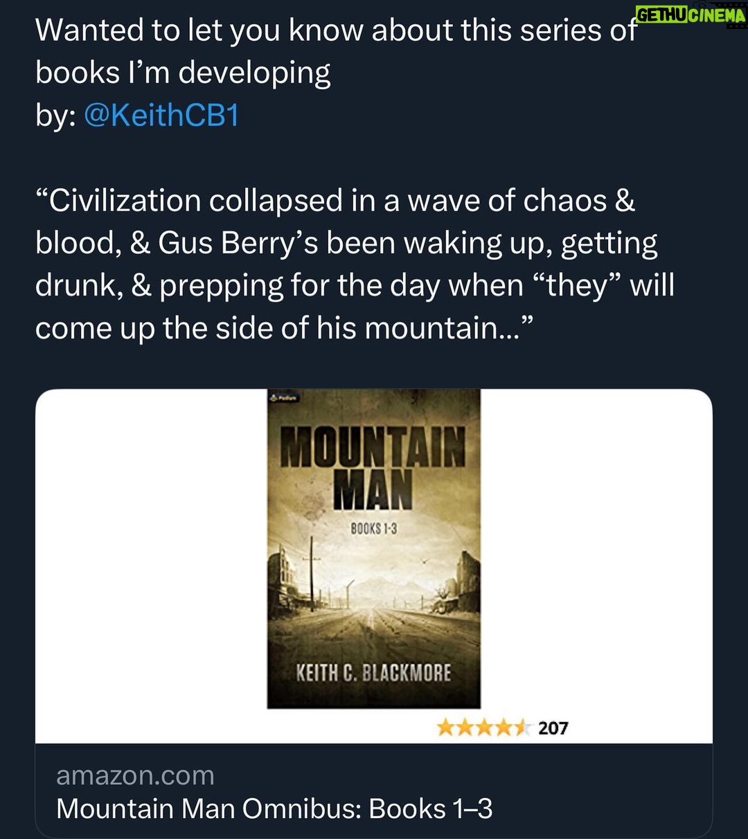 Joe Manganiello Instagram - If you’re looking for something new to read & are a fan of dystopian fiction with a dark sense of humor check out the MOUNTAIN MAN series by: Keith C. Blackmore, which I am currently developing for film… “Ever since civilization collapsed in a wave of chaos and blood, Gus Berry has been waking up, getting drunk, and preparing for the day when “they” will come up the side of his mountain. But when Gus encounters another survivor while out scavenging for supplies, he realizes there are other threats on the post-apocalyptic horizon.” And PS - for folks that know me… Captain Morgan plays a big part in this… 🏴☠️