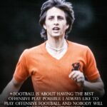 Johan Cruijff Instagram – On the 14th of each month we share one of Johan’s famously brilliant and simple quotes. 💬
 
Today’s is: “Football is about having the best offensive play possible. I always like to play offensive football, and nobody will convince me otherwise.” ⚽
 
#CruyffLegacy