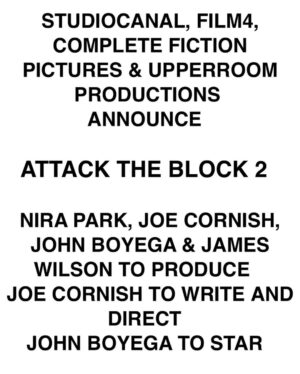 John Boyega Instagram - Yes Attack the Block 2 is happening! Yes I’ll be starring and producing! Yes I’m bloody excited ! London VS them tings 💪🏾

Poster by @tracieching