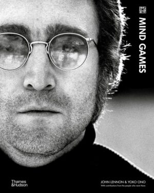 John Lennon Instagram - John Lennon & Yoko Ono: Mind Games
New @thamesandhudson book → June 2024.
Told in revelatory detail, this is the definitive exploration of the writing, recording and release of John Lennon’s celebrated fourth solo album, Mind Games. See johnlennon.com for more details.