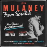 John Mulaney Instagram – New shows just announced in Ireland January 2023. Presale begins this Wednesday with code SCRATCH for Dublin and Belfast. Tickets at JOHNMULANEY.COM