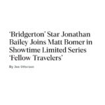 Jonathan Bailey Instagram - Fellow Travelers. Epic story. Incredible team. THRILLED to be on board. ⚡️ @mattbomer @aw @ronnyswaner @showtime @fremantle @danminahan @robbierogers ⚡️ #fellowtravelers
