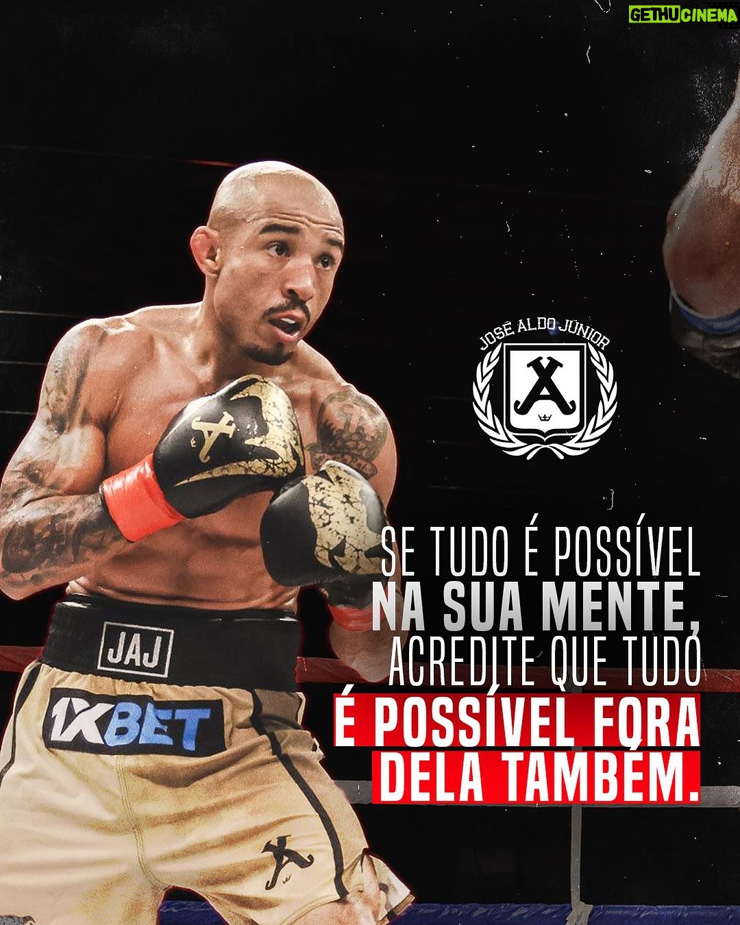 José Aldo Instagram - Acredite na força dos seus pensamento. O impossível só existe até você torná-lo realidade. 👊🏼