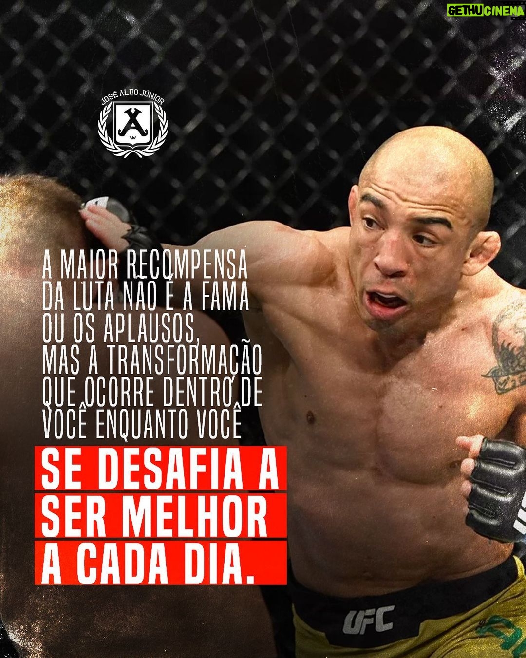 José Aldo Instagram - É na busca constante por ser a melhor versão de nós mesmos que encontramos a verdadeira realização! Que cada desafio seja um impulso pra gente se tornar mais forte, mais sábio e autêntico a cada dia que passa.