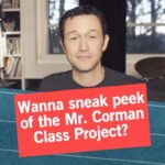 Joseph Gordon-Levitt Instagram – Psst.. got a surprise for ya. 

Here’s a sneak peek of the Mr. Corman Class Project that will be released for free next week – September 23rd – on @hitrecord. 

Sign up for the waitlist here at the link in my bio. 

See ya in class ;) @appletvplus