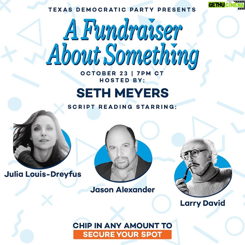 Julia Louis-Dreyfus Instagram - It’s true! Larry David, @jalexander1959, and I are reuniting for democracy and joining forces with @sethmeyers to support @texasdemocrats. Join us this Friday 10/23 at 7:30 pm CT. Sign up at the link in my bio. Together, we’re gonna #TurnTexasBlue!!