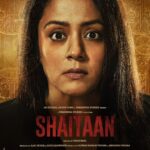 Jyothika Instagram - Maa uss shakti ka naam hai, jo apnon ke liye #Shaitaan ko bhi takkar dede! Taking over cinemas on 8th March 2024. @ajaydevgn @actormaddy @jankibodiwala #JyotiDeshpande @kumarmangatpathak @abhishekpathakk #VikasBahl @officialjiostudios @adffilms @panorama_studios @panoramamusic @pvrpictures