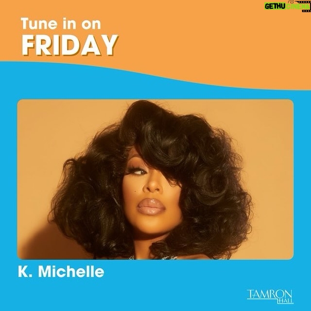 K. Michelle Instagram - It’s the day before “Single Black Female” 2 premieres Let’s talk to my girl @tamronhallshow Today! Let’s go @msamberpriley @lifetimetv ❤️❤️❤️