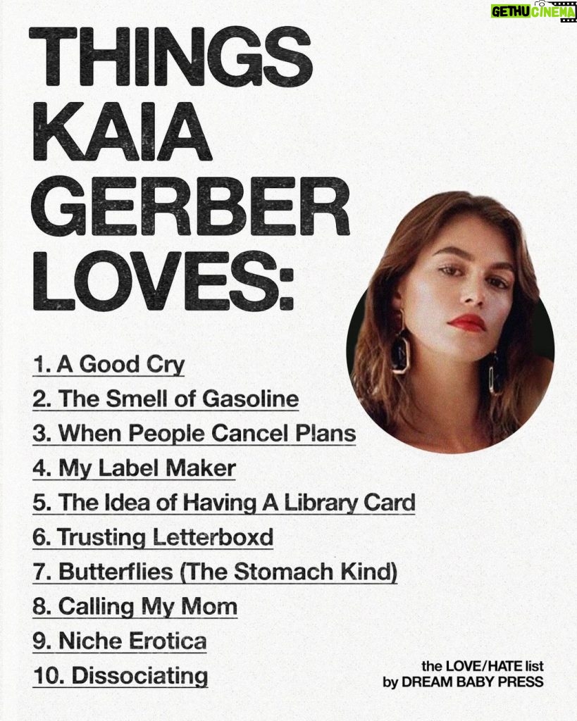 Kaia Gerber Instagram - @dreambabypress asked @kaiagerber for a list of 10 things she loves and 10 things she hates. Kaia Gerber is an actor, model, and founder of the newly launched book club @libraryscience