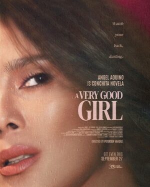 Kaori Oinuma Instagram - Get mad, then get even. 💋

#AVeryGoodGirl in Philippine cinemas September 27 and US, Canada and Guam cinemas October 6 🌹

Don’t forget to wear your best revenge look 👠

Buy your tickets HERE: https://linktr.ee/AVeryGoodGirl