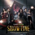 Karan Johar Instagram - Everyone - it’s time for Showtime!!!🎬 #HotstarSpecials #Showtime, now streaming only on Disney + Hotstar! #ShowtimeOnHotstar @apoorva1972 @somenmishra @mihirbd @gogoroy @kumararchit @naseeruddin49 @therealemraan @mahima_makwana @imouniroy @simplyrajeev @shriya_saran1109 @neeraj_madhav @vishalvashishtha @ghuggss #VijayRaaz #LaraChandni @mitchinder @jehanhanda @karandontsharma @Bhaskarville @tallz.music @dharmaticent @disneyplushotstar
