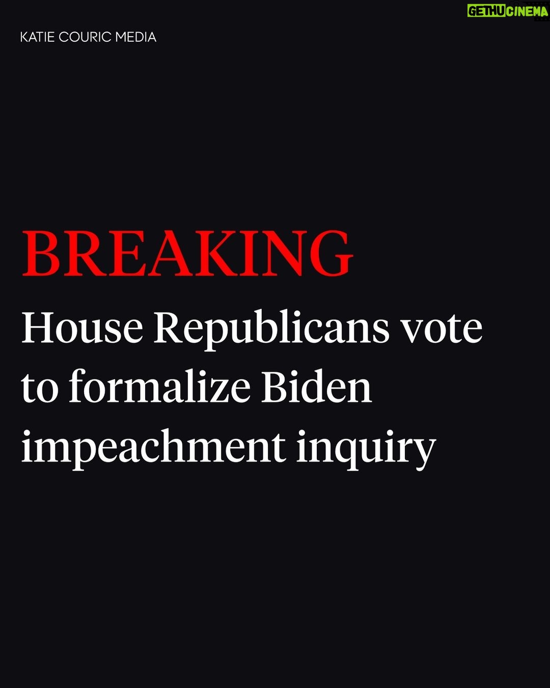 Katie Couric Instagram - 🚨The House voted on Wednesday to formally open an impeachment inquiry into President Biden, pushing forward with a yearlong G.O.P. investigation that has failed to produce evidence of anything approaching high crimes or misdemeanors. Per @apnews reporting, the 221-212 party-line vote put the entire House Republican conference on record in support of an impeachment process that can lead to the ultimate penalty for a president: punishment for what the Constitution describes as “high crimes and misdemeanors,” which can lead to removal from office if convicted in a Senate trial. Authorizing the monthslong inquiry ensures that the impeachment investigation extends well into 2024, when Biden will be running for reelection and seems likely to be squaring off against former President Donald Trump — who was twice impeached during his time in the White House. The decision to hold a vote came as House Speaker Mike Johnson and his leadership team faced growing pressure to show progress in what has become a nearly yearlong probe centered around the business dealings of Biden’s family members. While their investigation has raised ethical questions, no evidence has emerged that Biden acted corruptly or accepted bribes in his current role or previous office as vice president. Ahead of the vote, Johnson called it “the next necessary step” and acknowledged there are “a lot of people who are frustrated this hasn’t moved faster.“