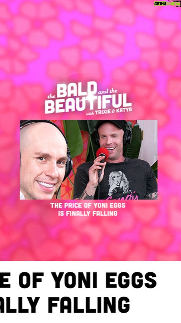 Katya Zamolodchikova Instagram - The Price of Yoni Eggs is Finally Falling with Trixie and Katya | The Bald and the Beautiful Podcast We here at BALD, LLC would like to extend our deepest sympathies for the pitiful state of your pelvic floor. Just as maintenance of our sphincters is always in the front of our minds, so too should be the functional, sensual, and magical properties of your downstairs foof. As such, we wholeheartedly endorse the regular application of our signature pink yoni eggs for the health, wealth, and overall state of your being. Start building your credit up. Open a Chime Checking account with at least a $200 qualifying direct deposit. Get started at Chime.com/BALD or click on: https://www.chime.com/apply-debit/?ad=podcast_bald This podcast is sponsored by BetterHelp Therapy Online. Visit https://BetterHelp.com/BALD today to get 10% off your first month! Follow Trixie: @TrixieMattel Follow Katya: @Katya_Zamo To watch the podcast on YouTube: http://bit.ly/TrixieKatyaYT Don’t forget to follow the podcast for free wherever you're listening or by using this link: http://bit.ly/baldandthebeautifulpodcast If you want to support the show, and get all the episodes ad-free go to: https://thebaldandthebeautiful.supercast.com If you like the show, telling a friend about it would be amazing! You can text, email, Tweet, or send this link to a friend: http://bit.ly/baldandthebeautifulpodcast To check out future Live Podcast Shows, go to: https://trixieandkatya.com To order your copy of our book, "Working Girls", go to: workinggirlsbook.com To check out the Trixie Motel in Palm Springs, CA: https://www.trixiemotel.com Listen Anywhere! Apple Podcasts: http://bit.ly/baldandthebeautifulapple Spotify: http://bit.ly/baldandthebeautifulspotify Google: http://bit.ly/baldandthebeautifulgoogle #TrixieMattel #KatyaZamo #BaldBeautiful